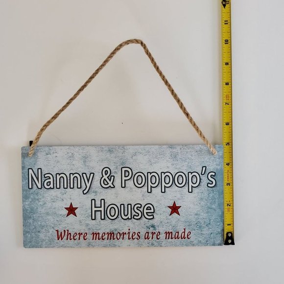 Nanny & Poppop's House.. Memories Made Wood Sign - Picture 2 of 2